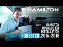 2016-2018 Subaru Forester Hamilton Upgrade Kit for CarPlay® and Android Auto™