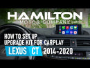 Lexus CT 2014–2020 Apple CarPlay Upgrade Kit Pairing Setup Guide Hamilton how to video manual walkthrough help 