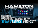 2015-2017 Subaru Legacy hamilton upgrade kit CarPlay Setup and Pairing how to walkthrough easy step by step video tutorial