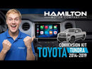 2014-2019 Toyota Tundra Hamilton Conversion Kit for CarPlay® and Android Auto™