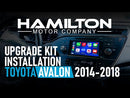2014-2018 Toyota Avalon Hamilton Upgrade Kit for CarPlay® and Android Auto™