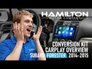 2014-2015 Subaru Forester Hamilton Conversion Kit for CarPlay® and Android Auto™