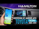 2005-2015 Toyota Tacoma Hamilton Conversion Kit for CarPlay® and Android Auto™